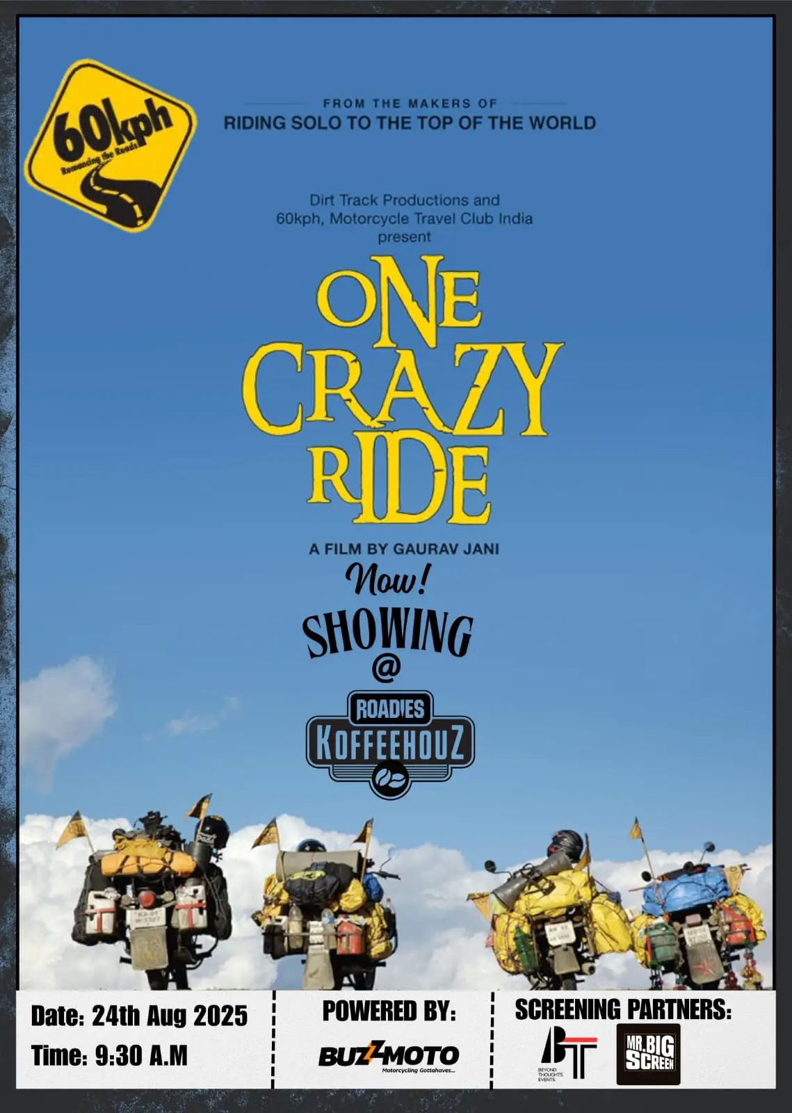 One Crazy Ride, Screening- Roadies Koffeehouz,Kharghar - Mr.Big Screen